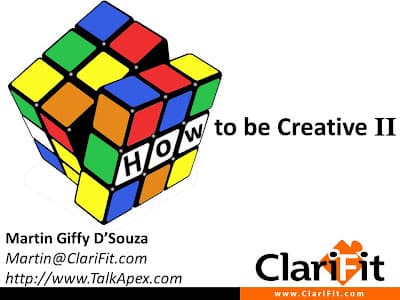 How to be Creative II - Presentation Slides